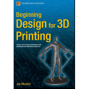 Beginning Design for 3D Printing