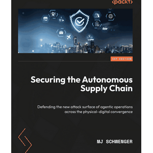 Securing the Autonomous Supply Chain